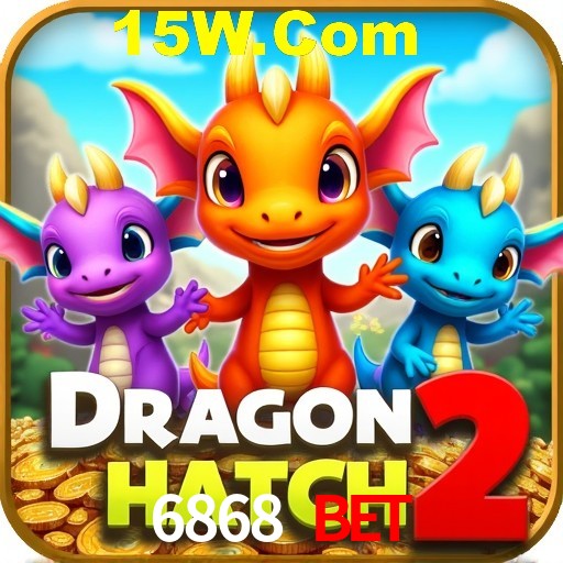 Live Casino 6868 Bet
